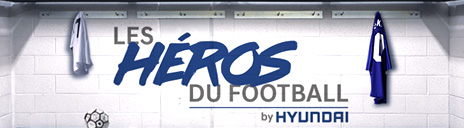 Les héros du football Les héros du football